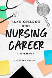 Take Charge of Your Nursing Career