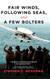 Fair Winds Following Seas and a Few Bolters: My Navy Years