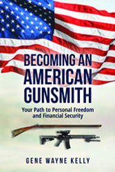 Becoming an American Gunsmith
