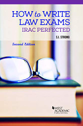 How to Write Law Exams: IRAC Perfected (Career Guides)