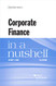 Corporate Finance in a Nutshell (Nutshells)