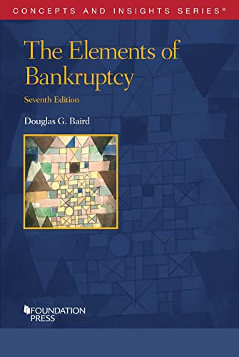 Elements of Bankruptcy (Concepts and Insights)