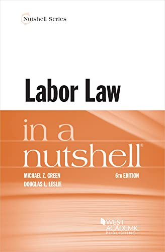 Labor Law in a Nutshell (Nutshells)