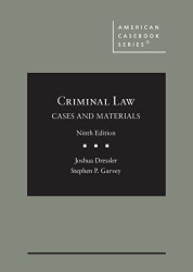 Criminal Law: Cases and Materials