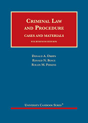 Criminal Law and Procedure Cases and Materials