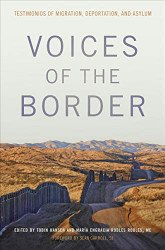 Voices of the Border: Testimonios of Migration Deportation