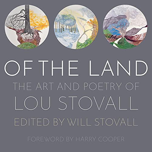 Of the Land: The Art and Poetry of Lou Stovall