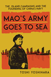 Mao's Army Goes to Sea