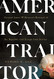 American Traitor: General James Wilkinson's Betrayal of the Republic