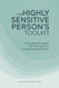 Highly Sensitive Person's Toolkit
