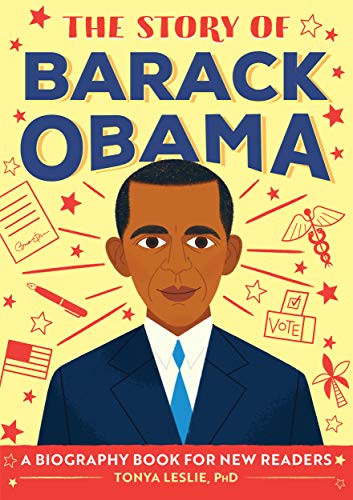 Story of Barack Obama: A Biography Book for New Readers