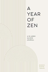 Year of Zen: A 52-Week Guided Journal