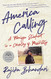 America Calling: A Foreign Student in a Country of Possibility