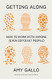 Getting Along: How to Work with Anyone (Even Difficult People)