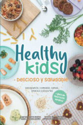 Healthy Kids - Delicioso y Saludable