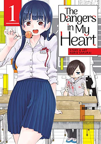 Dangers in My Heart volume 1