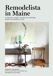 Remodelista in Maine: A Design Lover's Guide to Inspired