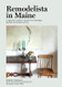 Remodelista in Maine: A Design Lover's Guide to Inspired