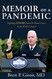 Memoir of a Pandemic: Fighting COVID from the Front Lines to the White