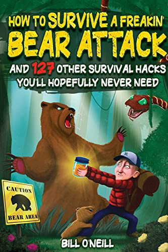 How To Survive A Freakin - Bear Attack