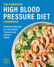 Complete High Blood Pressure Diet Cookbook