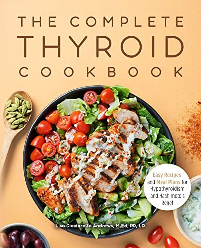 Complete Thyroid Cookbook