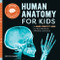 Human Anatomy for Kids