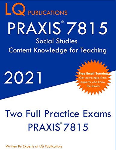 PRAXIS 7815 Social Studies Elementary Education Exam