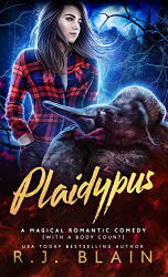 Plaidypus (Magical Romantic Comedy (with a Body Count)