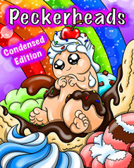 Peckerheads (Condensed Edition)