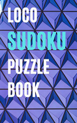 loco sudoku puzzle book: best sudoku puzzle books for adults