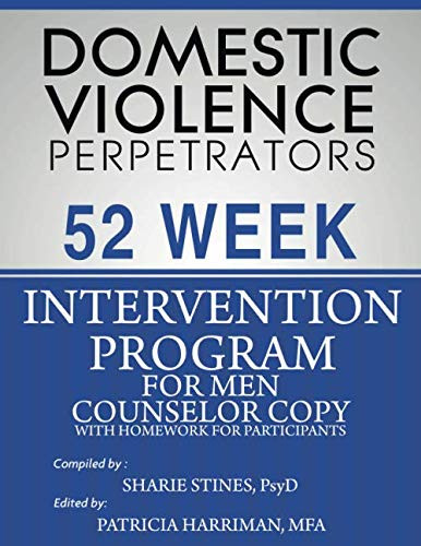 Domestic Violence Perpetrators 52 Week Intervention Program for Men