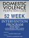 Domestic Violence Perpetrators 52 Week Intervention Program for Men