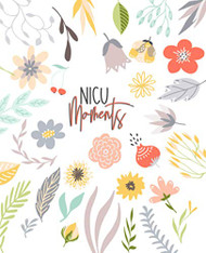 NICU Moments: Daily Journal for NICU moms and parents