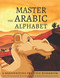 Master the Arabic Alphabet A Handwriting Practice Workbook