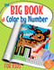 Big Book of Color by Number for Kids