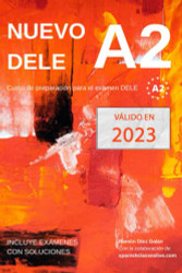 Nuevo DELE A2: Version 2020. Preparacion para el examen. Modelos de