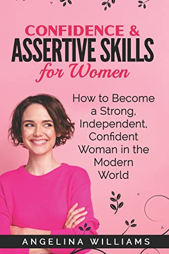 Confidence & Assertive Skills for Women