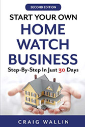 Start Your Own Home Watch Business