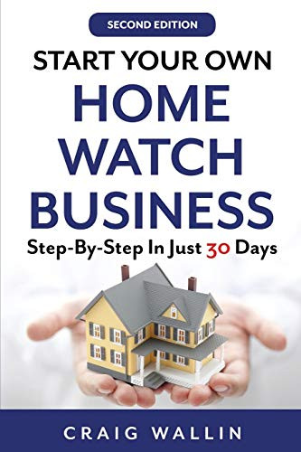 Start Your Own Home Watch Business