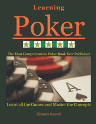 Learning Poker: (Beginner Intermediate and Advanced)