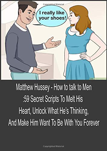 Matthew Hussey - How to talk to Men
