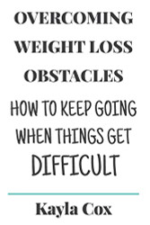 Overcoming Weight Loss Obstacles