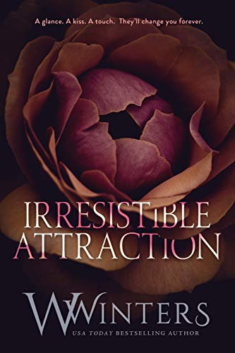 Irresistible Attraction