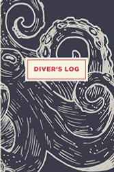 Scuba Diver Log Book: Track & Record 100 Dives - Nautical Vintage