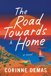 Road Towards Home: A Novel