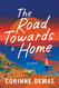 Road Towards Home: A Novel