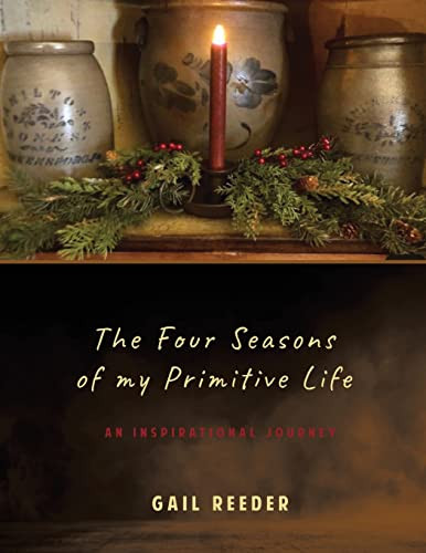 Four Seasons of my Primitive Life