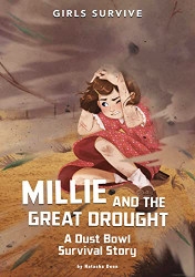 Millie and the Great Drought: A Dust Bowl Survival Story - Girls