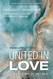 United in Love: Essays on Justice Art and Liturgy
